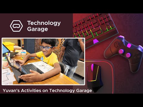 Yuvan's Activities on Technology Garage