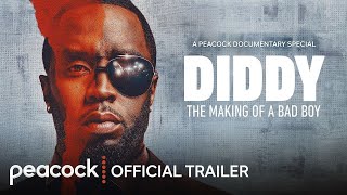 Diddy: The Making Of A Bad Boy | Official Trailer 🔥January 14 🔥True Crime Documentary | PEACOCK