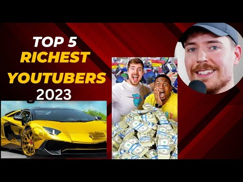 💰 Top 5 Richest YouTubers in the World  | #mrbeast #richestyoutubers #pewdiepie #mrbeastchallenges