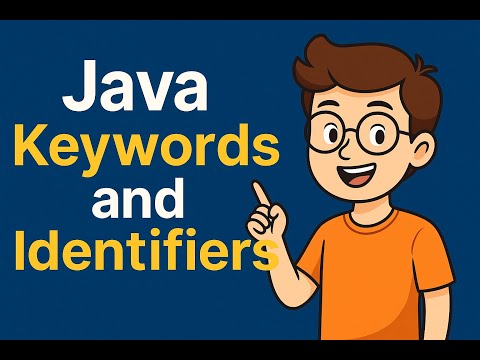 Java Keywords and Identifiers Explained | Must-Know for Beginners!