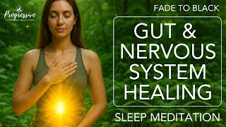 Sleep Meditation - Nervous System Reset & Gut Healing | Nurture Your Soul, Deep Healing Sleep