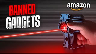 10 BANNED GADGETS YOU STILL CAN BUY ON AMAZON । TOP TECHNET