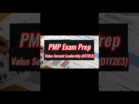 People Domain, Task 2, Enabler 3: Value Servant Leadership #PMPExam #PMPrep #ServantLeadership