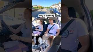 Coasting and Driving 👀😅 #learntodrive #drivingtest #drivingschool