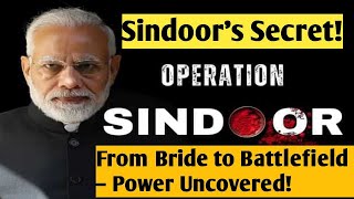 💥 From Bride to Battlefield! 💄 The Untold Power & Real Story of Sindoor Will Shock You 🇮🇳🔥
