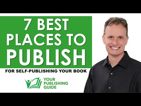 Ep 07 - 7 Best Places to Publish When You Self-Publish Your Book