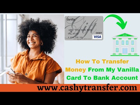 How to Transfer Money From My Vanilla Card to Bank Account