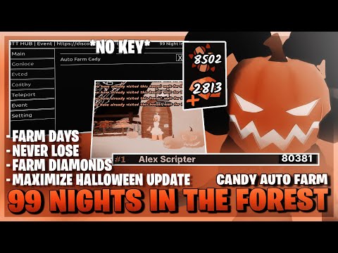 99 Nights In The Forest Script *NO KEY* -  Infinite Candys, Godmode, Halloween Event & More! 🍬🎃