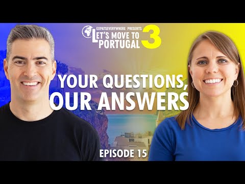 Living in Portugal 101: Real Questions, Real Answers