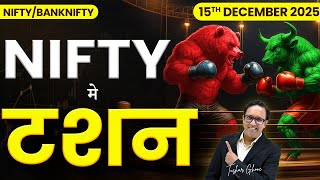 Nifty Prediction & Bank Nifty Analysis for Monday | 15th December 2025 | nifty Tomorrow
