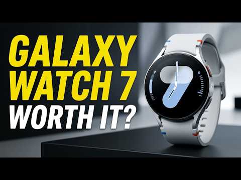 Watch This Before Buying the Galaxy Watch 7 in 2025