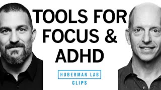 Best Tools for Focus & ADHD | Dr. John Kruse & Dr. Andrew Huberman
