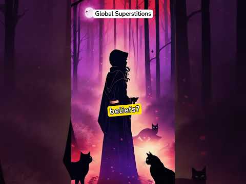 "3 World Superstitions"