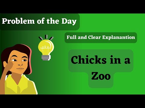 Chicks in a Zoo | GeeksForGeeks | POTD | Dynamic Programming | 30 oct