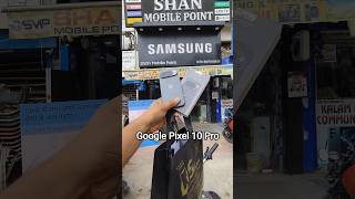 Google Pixel 10 Pro Unboxing || #pixelphone #android #smartphone