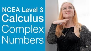 Complex Numbers | NCEA Level 3 Calculus Strategy Video | StudyTime NZ