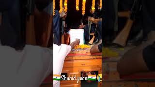 🇮🇳indian army#sahidjwan #status#real hero#shorts#video#🇮🇳🇮🇳