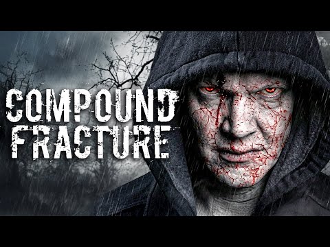 COMPOUND FRACTURE | Full Thriller Horror Movie | Tyler Mane, Muse Watson, Derek Mears