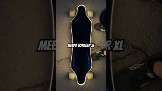 Meepo Voyager XL #esk8 #electricskateboards #eskate #eboard #onewheel #meepoboard