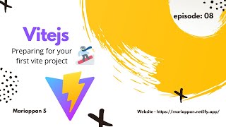 Vitejs - Preparing to your first vite app