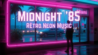 Take Us Back to 1985 🚗 | Dreamwave • Synthwave • Retro Nights
