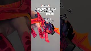 TUTORIAL — How to make a BABY dragon puppet! // LAST PART // #dragonpuppets #papercrafts #art