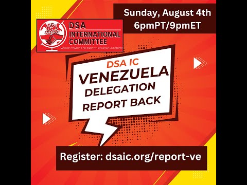Venezuela Delegation Report Back