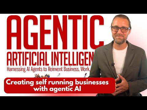 Creating self running businesses with agentic AI