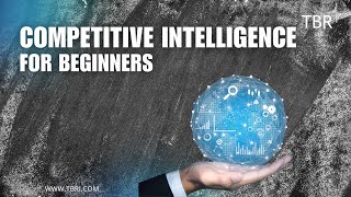Competitive Intelligence for Beginners