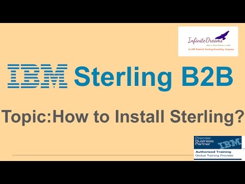 IBM Sterling B2B Tutorials:Sterling B2B Intstallation:Best Online IBM Training@Infinite Dreams