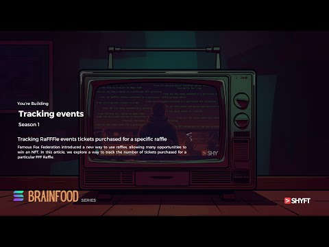 Tracking RaFFFle events tickets purchased for a specific raffle on Solana