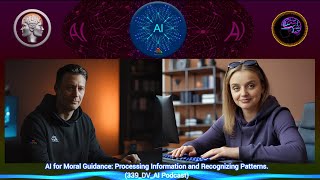 339. AI for Moral Guidance: Processing Information and Recognizing Patterns.