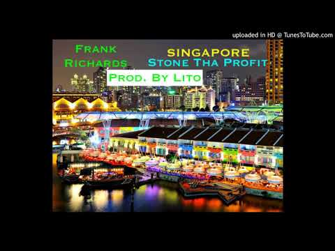 Stone Tha Profit - Singapore ft Frank Richards