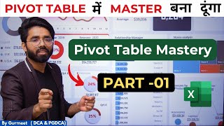 Pivot Table Mastery in Excel | Pivot Table Tutorial in Hindi | Part - 01
