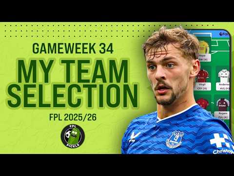 MY FPL GW34 TEAM SELECTION 📢 | KDH IN + FREE HIT DRAFT! 🚨 | Fantasy Premier League 2025/26