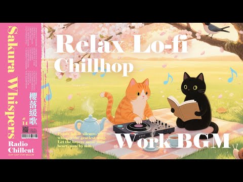 14-Sakura Whispers | Sakura Lo-fi Healing🌸~Meow | Lofi Music/Relax/Study/Chill hop/Chill beats