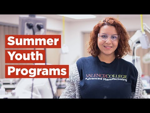 CareerSource Central Florida & Valencia College AST Summer Youth Programs 2021