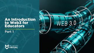 An Introduction to Web3 for Educators — Part 1