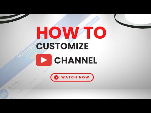 How to CUSTOMIZATION YouTube Channel in 2022🔥