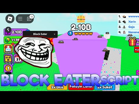 Block Eaters Script Op Infinite Size Inf Spins | Fluxus, Arceus x ,Delta