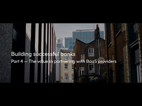 The value in partnering with BaaS providers | Thought Leaders in Finance | Elsewhen