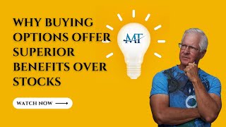 Why Buying Options Offer Superior Benefits Over Stocks - MasterTrader.com