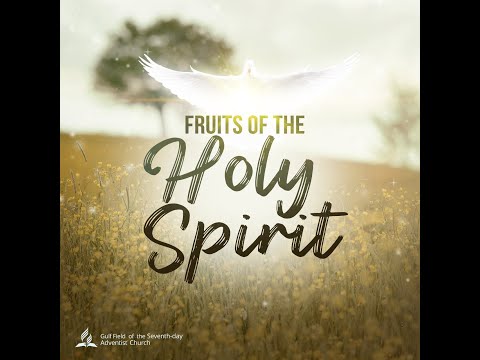 the fruits of the Holy Spirit | love