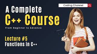 7. Lecture #5 Function in C++ | #cppbasics #cppforbeginners