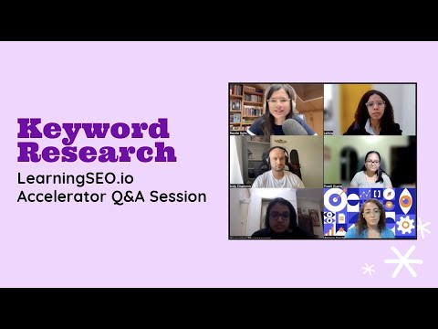 Keyword Research: Concepts + Q&A - The Learning SEO Accelerator [2nd Session]