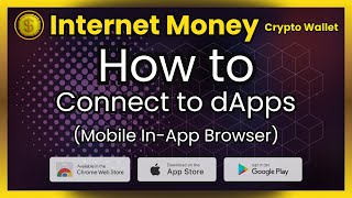 How to Connect to All Crypto dApps (Mobile In-App Browser) - Internet Money