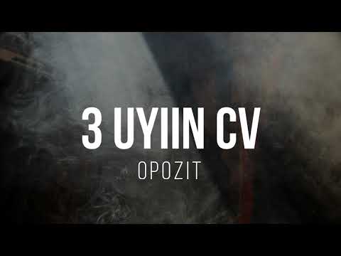 Opozit - 3 Uyiin CV Lyrics