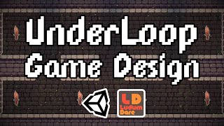 How did I GAME DESIGN my game UnderLoop?