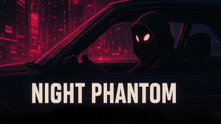 NIGHT PHANTOM