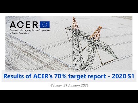Webinar on the Results of ACER's 70% Target Report - 2020 S1